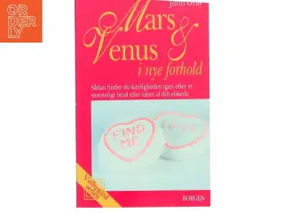Mars og Venus i nye forhold : sådan finder du kærligheden igen efter et smerteligt brud eller tabet af din elskede af John Gray (f. 1951) (B