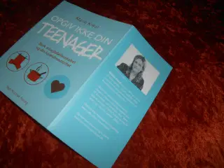 Opgiv ikke din teenager, Marie Kraul