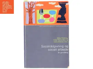 Socialrådgivning og socialt arbejde : en grundbog (Bog)