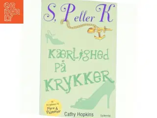 Kærlighed på krykker af Cathy Hopkins (Bog)