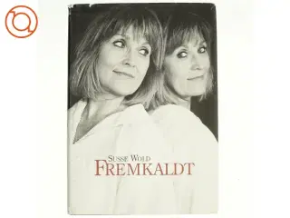 Fremkaldt af Susse Wold (Bog)