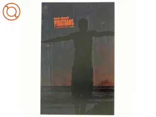 Piratdans : en fortællekredsen af Birgit Munch (f. 1964) (Bog)