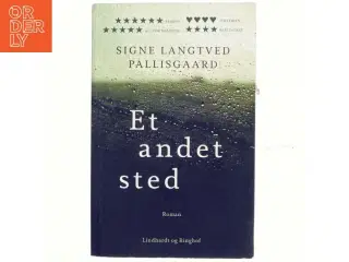 Et andet sted : roman af Signe Langtved Pallisgaard (Bog)