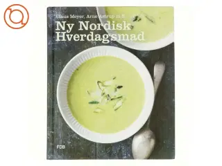 Ny nordisk hverdagsmad af Arne Astrup (f. 1955) (Bog)