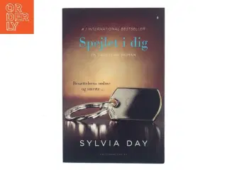 Spejlet i dig af Sylvia Day (Bog)