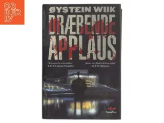 Dræbende applaus : krimi af Øystein Wiik (Bog)