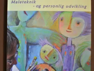 mal dig glad - maleteknik og personlig udvikling, 