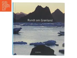 Rundt om Grønland : fotografier og fortællinger af John Andersen (f. 1943-06-30) (Bog)