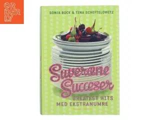 Suveræne succeser : greatest hits med ekstranumre (Bog)