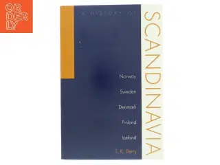 History of Scandinavia af T. K. Derry (Bog)
