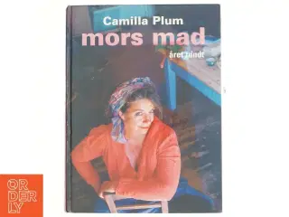 Mors mad året rundt af Camilla Plum (Bog)