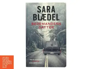 Bedemandens datter af Sara Blædel (Bog)