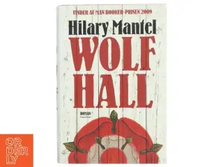 Wolf Hall af Hilary Mantel (Bog)