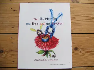 The Butterfly, the Bee and the Spider