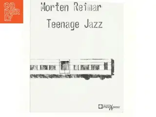 Teenage Jazz af Morten Reimar (Bog)