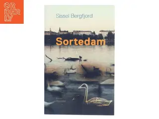 Sortedam : roman af Sissel Bergfjord (Bog)