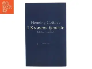 I kronens tjeneste : politiske erindringer af Henning Gottlieb (Bog)