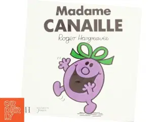 Madame Canaille af Roger Hargreaves (Bog)