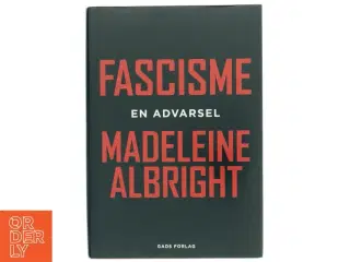Fascisme - en advarsel af Madeleine Albright (Bog)