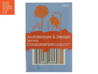 Architecture & Design versus Consumerism bog fra Routledge