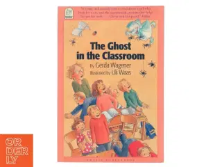 The Ghost in the Classroom af Gerda Wagener (Bog)