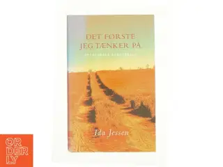 Det første jeg tænker på af Ida Jessen