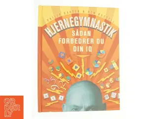 Hjernegymnastik : sådan forbedrer du din IQ (Bog)