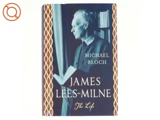 James Lees-Milne af Michael Bloch (Bog)