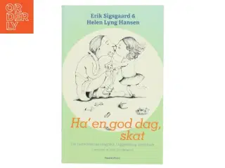 Ha&#39; en god dag, skat (Bog)