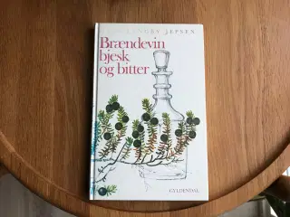 Brændevin, bjesk og bitter  af Hans Lyngby Jepsen
