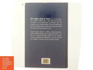 Din egen dag er kort af Uffe Ellemann-Jensen (Bog)