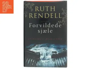 Forvildede sjæle : kriminalroman af Ruth Rendell (Bog)