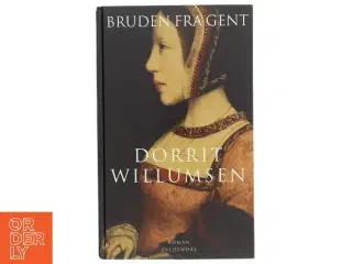 Bruden fra Gent : roman af Dorrit Willumsen (Bog)