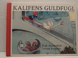 L. Rudström:Kalifens guldfugl.ill.Ivar Arosenius.
