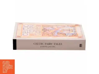 Celtic fairy tales : More Celtic fairy tales af Joseph Jacobs (Bog)