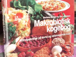 Makrobiotisk kogebog 400 opskrifter