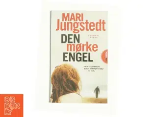 Den mørke engel af Mari Jungstedt