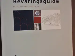 bevaringsguide for bedre byggeskik-huse, af jeanne