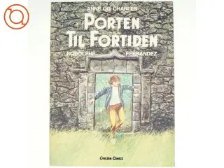Anne og Charles nr. 1: Porten til fortiden af Rodolphe og Jacques Ferrandez (tegneserie)