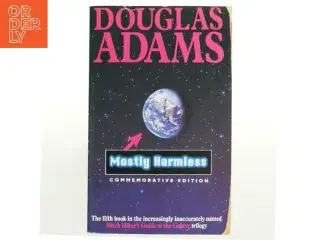 Mostly harmless af Douglas Adams (Bog)