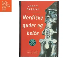 Nordiske guder og helte af Anders Bæksted (Bog)