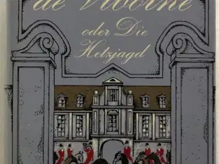 Madame de Viborne oder Die Herzjagd