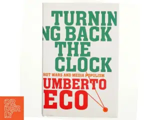 Turning back the clock af Umberto Eco (Bog)