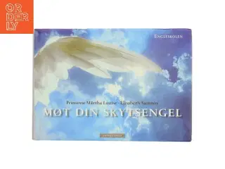 Møt din skytsengel : en innføring i å møte din unike kraft af Märtha Louise (Bog)