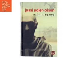 Alfabethuset af Jussi Adler-Olsen (Bog)