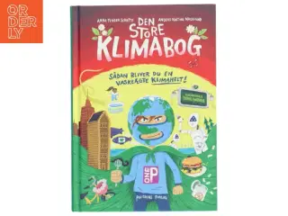 Den store klimabog : sådan bliver du en vaskeægte klimahelt! af Anna Fenger Schefte (Bog)