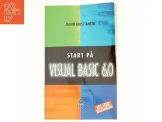 Start på Visual Basic 6.0 af Jakob Kristiansen (f. 1963) (Bog)