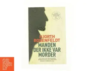 Manden der ikke var morder af Michael Hjorth (f. 1963-05-13), Hans Rosenfeldt (Bog)