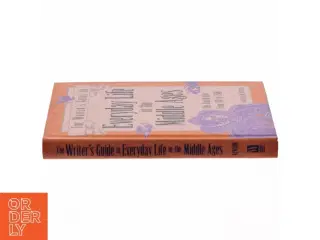 The Writer&#39;s Guide to Everyday Life in the Middle Ages af Sherrilyn Kenyon (Bog)