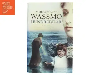 Hundrede år af Herbjørg Wassmo (Bog)